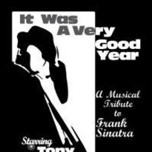 Broadway Theater Of Pitman Presents IT WAS A VERY GOOD YEAR: A tribute To Frank Sinat